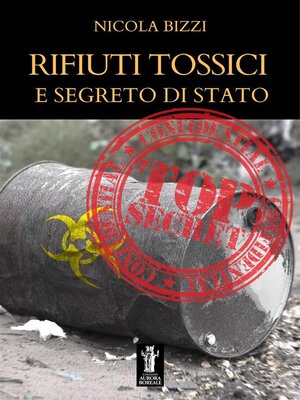 cover image of Rifiuti tossici e segreto di Stato